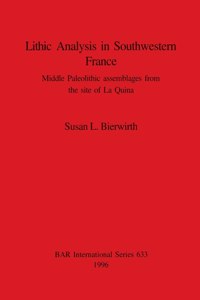 Lithic Analysis in Southwestern France