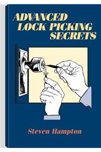 Advanced Lock Picking Secrets