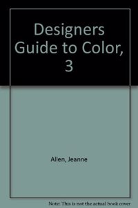 Designers Guide to Color, 3