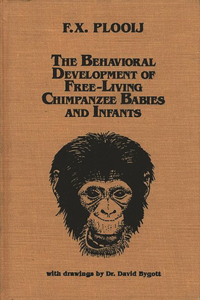 Behavioral Development of Free-Living Chimpanzee Babies and Infants
