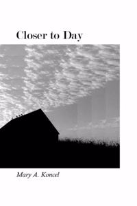 Closer to Day