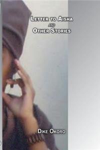 Letter to Aisha and Other Stories