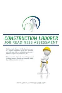 Construction Laborer Job Readiness Assessment