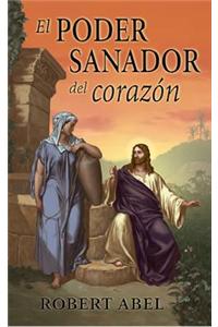El Poder Sanador del Corazon