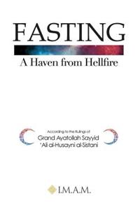 FASTING A Haven from Hellfire