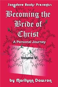 Becoming the Bride of Christ