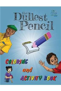 Dullest Pencil Coloring and Activity Book