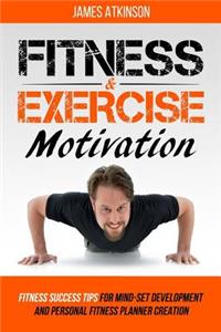 Fitness & Exercise Motivation