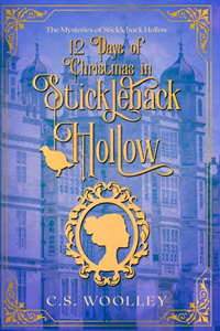 12 Days of Christmas in Stickleback Hollow