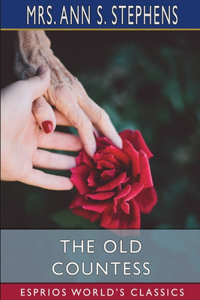 Old Countess (Esprios Classics)