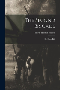 Second Brigade