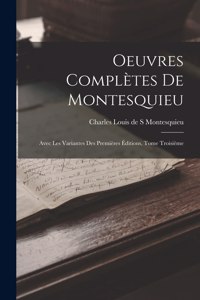 Oeuvres Complètes de Montesquieu