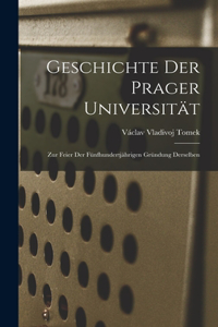 Geschichte der Prager Universität