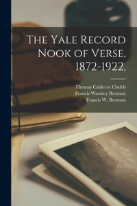Yale Record Nook of Verse, 1872-1922,