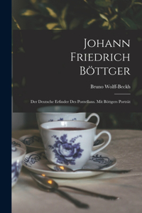 Johann Friedrich Böttger