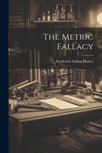 Metric Fallacy