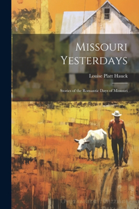 Missouri Yesterdays