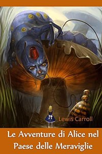 Avventure di Alice nel Paese delle Meraviglie