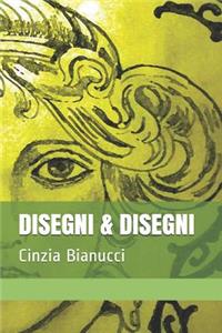 Disegni & Disegni