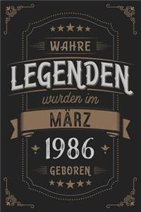 Wahre Legenden wurden im März 1986 geboren