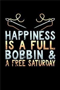 Happiness is a Full Bobbin & A Free Saturday