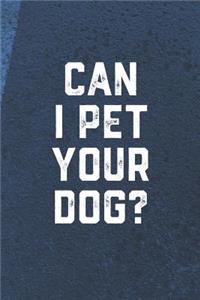 Can I Pet Your Dog