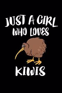 Just A Girl Who Loves Kiwis
