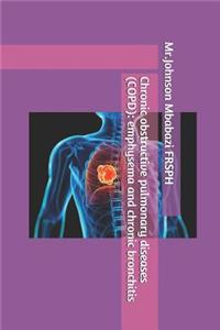Chronic obstructive pulmonary diseases (COPD)