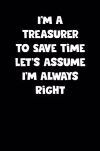 Treasurer Notebook - Treasurer Diary - Treasurer Journal - Funny Gift for Treasurer