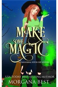 Make Some Magic