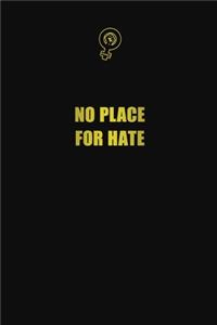 No Place For Hate