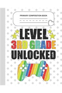 Primary Composition Book - Level 3rd Grade Unlocked