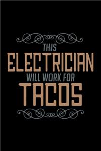 This electrician will work for tacos