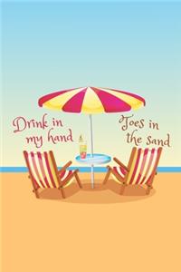 Drink In My Hand, Toes In The Sand
