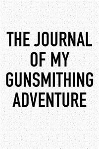 The Journal of My Gunsmithing Adventure