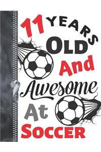 11 Years Old and Awesome at Soccer
