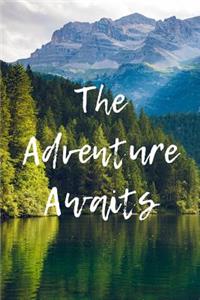 The Adventure Awaits