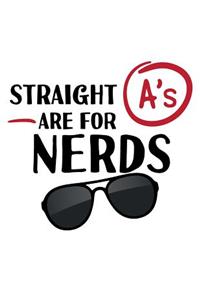 Straight A's Are For Nerds