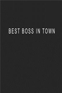 Best Boss In Town