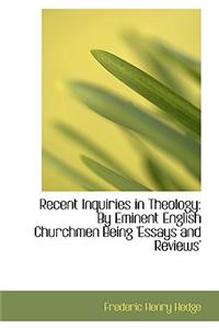 Recent Inquiries in Theology