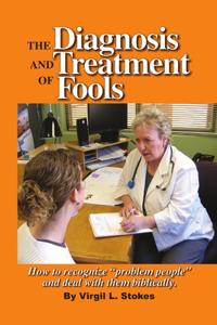 Diagnosis and Treatment of Fools