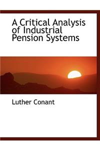 A Critical Analysis of Industrial Pension Systems