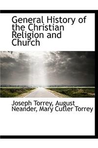 General History of the Christian Religion and Church