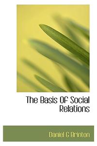 The Basis of Social Relations