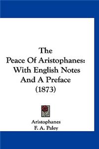 Peace Of Aristophanes