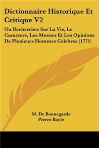 Dictionnaire Historique Et Critique V2
