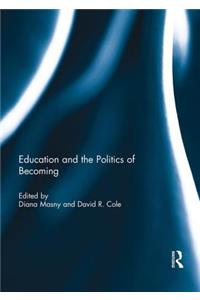 Education and the Politics of Becoming