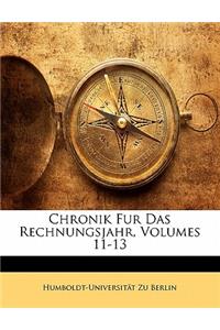 Chronik Fur Das Rechnungsjahr, Volumes 11-13