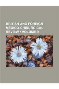 British and Foreign Medico-Chirurgical Review (Volume 9)