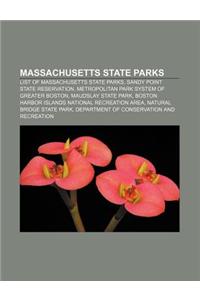 Massachusetts State Parks: List of Massachusetts State Parks, Sandy Point State Reservation, Metropolitan Park System of Greater Boston